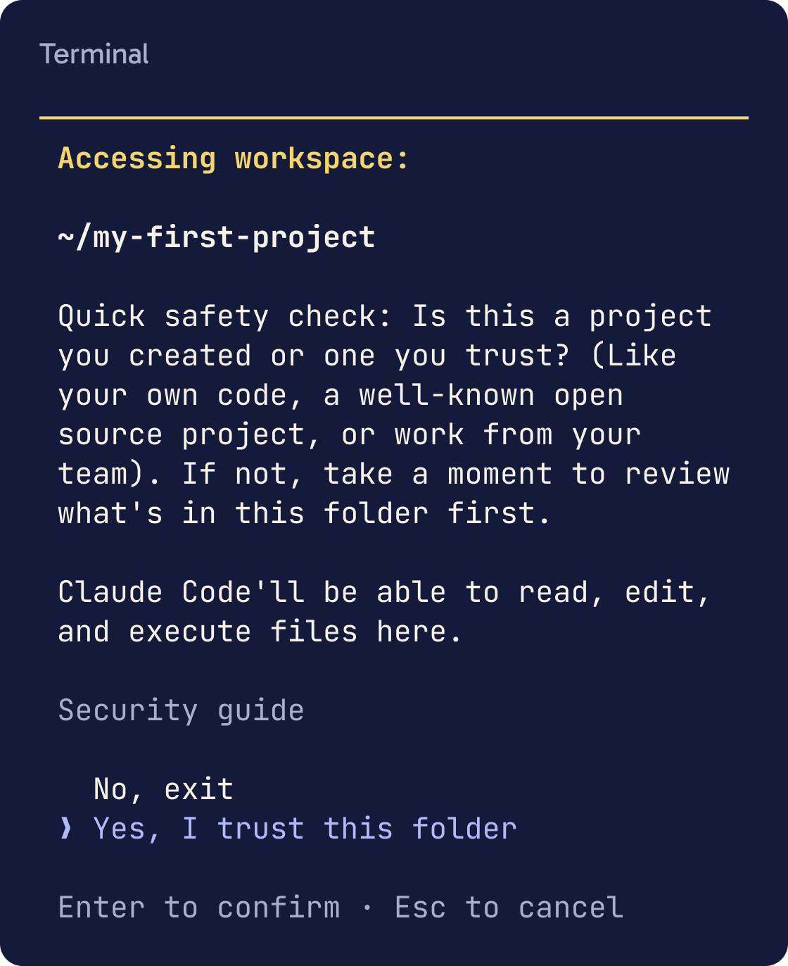 Claude Code asking if you trust the folder ~/my-first-project, with Yes, I trust this folder picked.