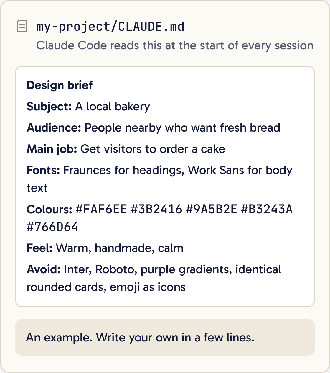 An example design brief in CLAUDE.md with subject, audience, main job, fonts, colours, feel and a list of things to avoid.