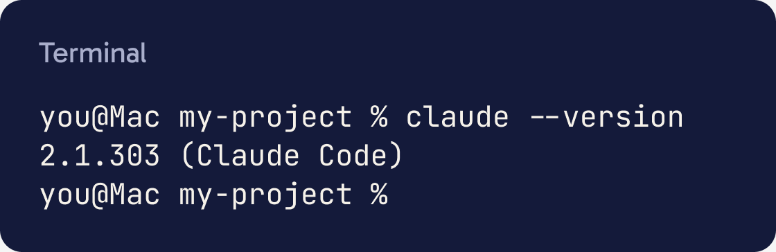 A Mac terminal after typing claude --version. The next line says 2.1.303 (Claude Code).