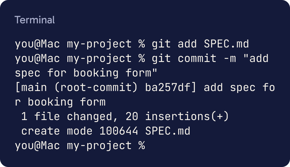 Terminal running git add SPEC.md and git commit. Git prints the commit with the message add spec for booking form and 1 file changed.